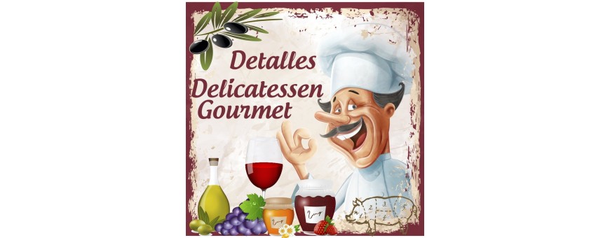 Detalles Gourmet o Delicatessen